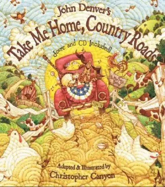 John Denver's Take Me Home, Country Roads [With CD (Audio)] - Hardcover
