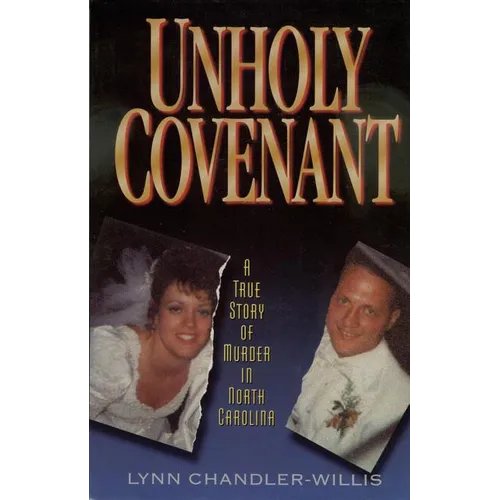 Unholy Covenant: A True Story of Murder in North Carolina - Paperback