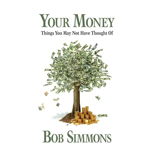 YOUR MONEY Things You May Not Have Thought Of - Paperback
