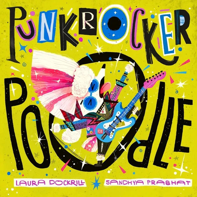 Punk Rocker Poodle - Hardcover