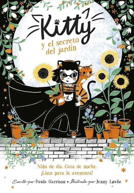 Kitty Y El Secreto del Jardín / Kitty and the Sky Garden Adventure - Paperback