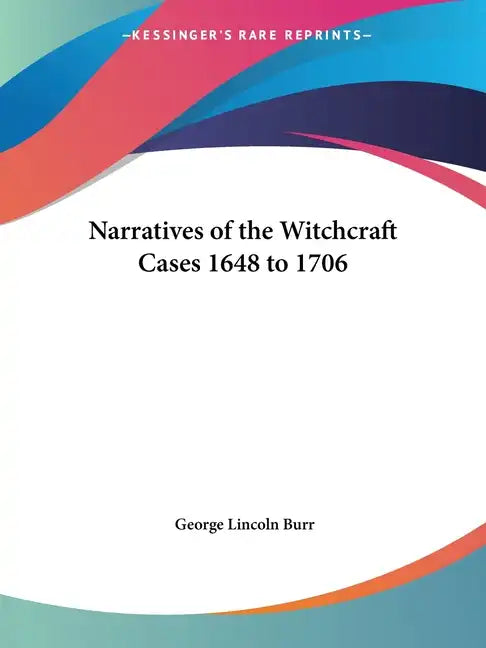 Narratives of the Witchcraft Cases 1648 to 1706 - Paperback