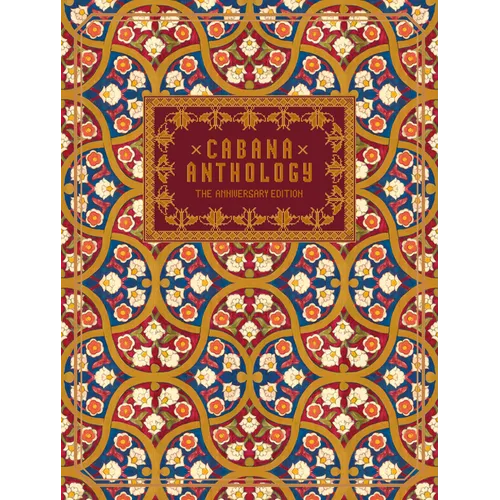 Cabana Anthology: The Anniversary Edition - Hardcover