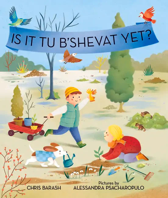 Is It Tu B'Shevat Yet? - Hardcover