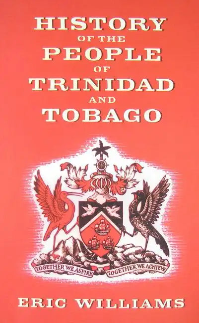 History of the People of Trinidad and Tobago - Paperback