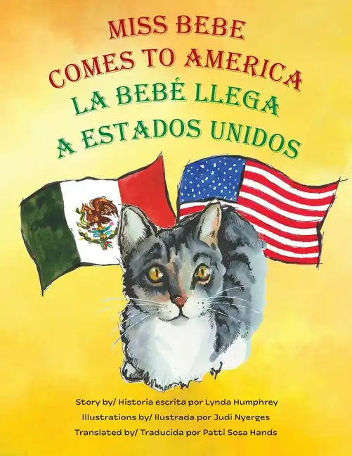 Miss Bebe Comes to America - La Bebé Llega a Estados Unidos - Paperback