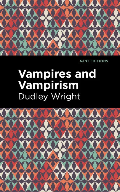 Vampires and Vampirism - Paperback
