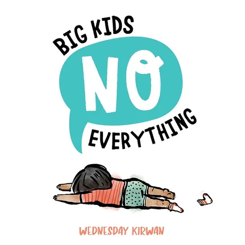 Big Kids No Everything - Board Book
