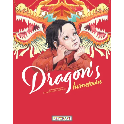 Dragon's Hometown - Hardcover