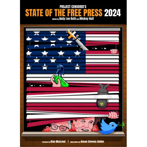 Project Censored's State of the Free Press 2024 - Paperback