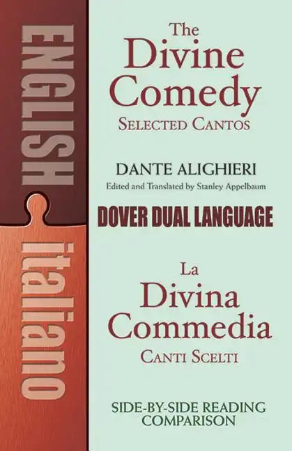 The Divine Comedy Selected Cantos: A Dual-Language Book - Paperback