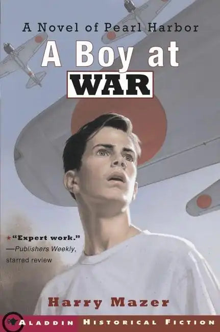 A Boy at War: A Novel of Pearl Harbor - Paperback