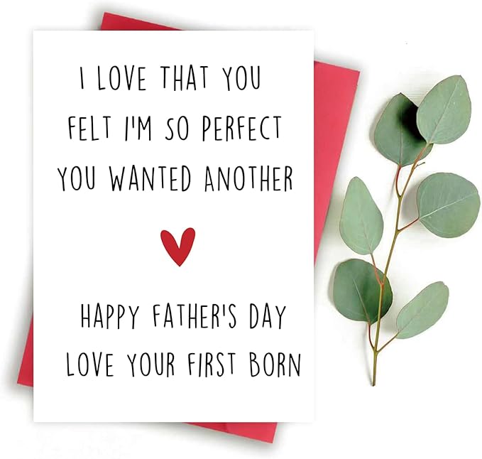 Funny Fathers Day Gift, Father Day Gifts from Son Daughter, Daddy Father's Day Card, Happy Father's Day Love Your First Born