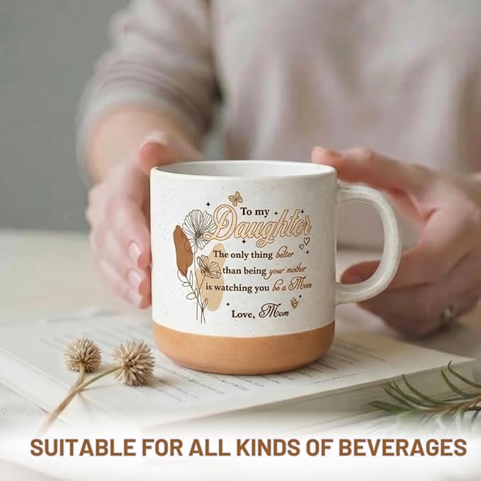 To My Daughter Mothers Day Gift, 11oz Stoneware Coffee Mug, Gift for Daughter from Mom Dad, Birthday Graduation Present Ideas for Daughters