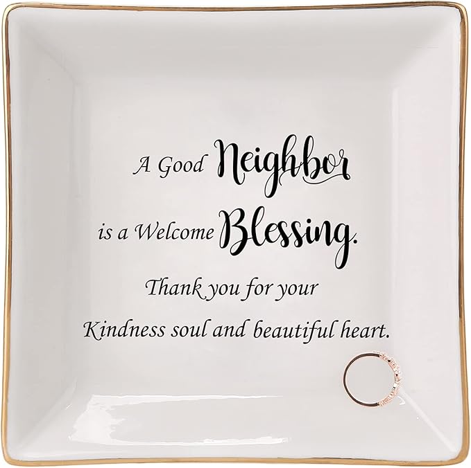 HOME SMILE Jewelry Tray, Ceramic Ring Dish - A Good Neighbor is a Welcome Blessing - Housewarming, Women Gift