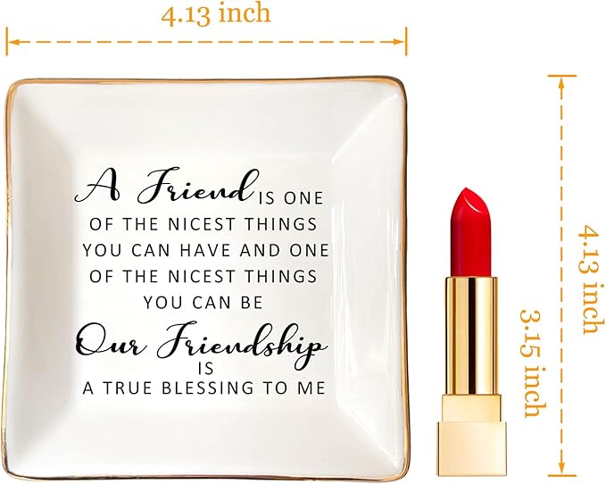 HOME SMILE Friend Birthday for Women Ring Dish with Friendship Quotes-Ceramic Jewelry Tray -A Friend is One of The Nicest Things You Can Have, Our Frienship is A True Blessing To Me