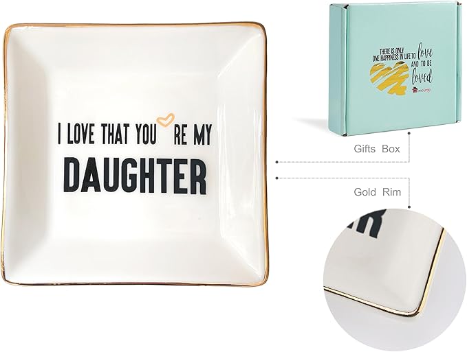HOME SMILE Daughter Birthday Christmas Gifts from Mom Ceramic Ring Dish Jewelry Tray -I Love That You are My Daughter