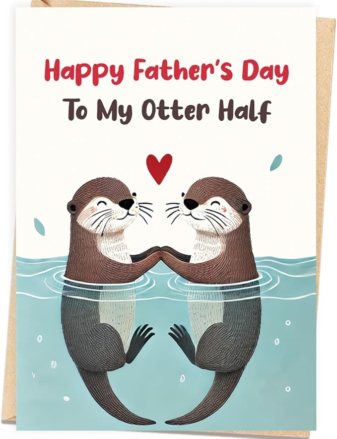 Otter Fathers Day Card Gifts for Husband Boyfriend from Wife Girlfriend, Personalized Double-Sided, Minimalist Premium Design, Perfect Father's Day Decoration Ideas