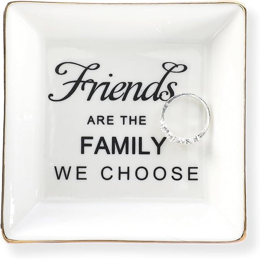 HOME SMILE Birthday Christmas Funny Gifts for Best Friend-Ceramic Ring Dish Jewelry Tray－Friends are Family We Choose