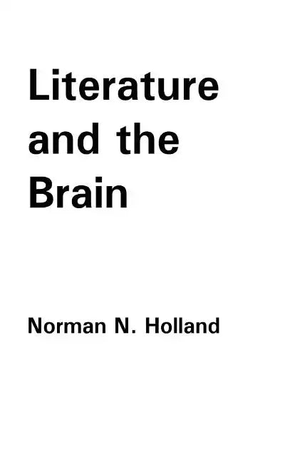 Literature and the Brain - Hardcover