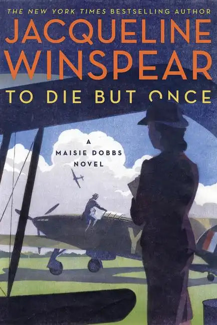 To Die But Once: A Maisie Dobbs Novel - Paperback
