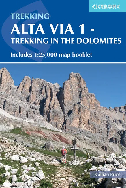Alta Via 1 - Trekking in the Dolomites: Includes 1:25,000 Map Booklet - Paperback