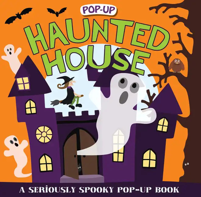 Pop-Up Surprise Haunted House: A Seriously Spooky Pop-Up Book - Hardcover