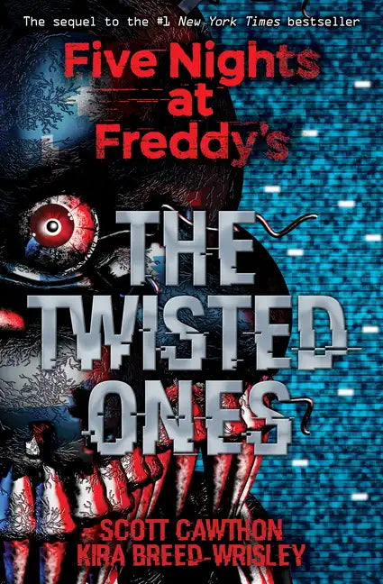 The Twisted Ones: Five Nights at Freddy's (Original Trilogy Book 2): Volume 2 - Paperback