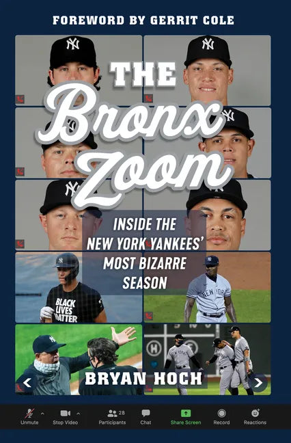 The Bronx Zoom: Inside the New York Yankees' Most Bizarre Season - Hardcover
