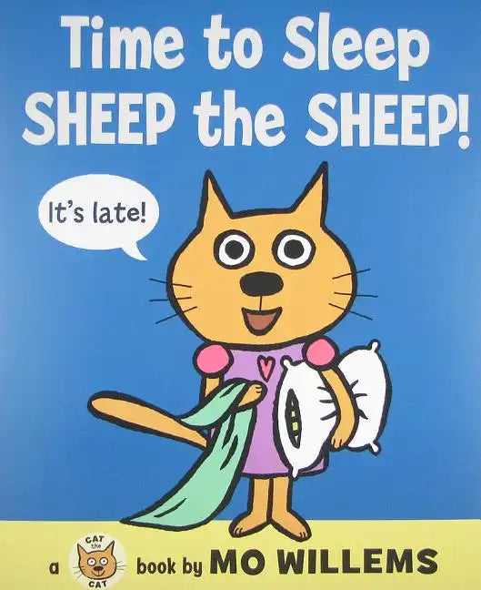 Time to Sleep, Sheep the Sheep! - Hardcover