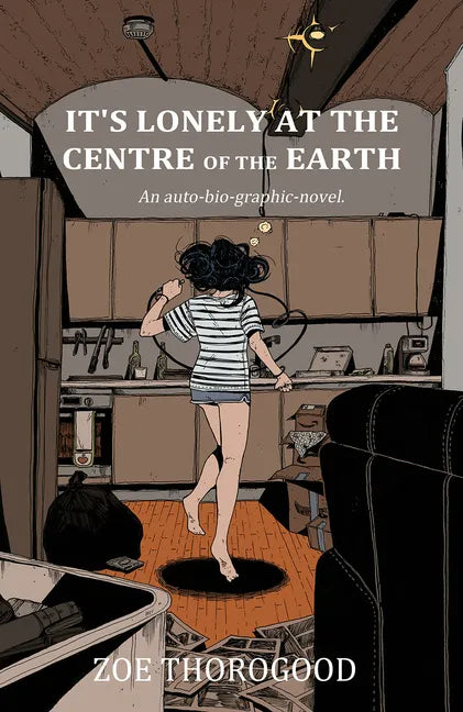 It's Lonely at the Centre of the Earth - Paperback