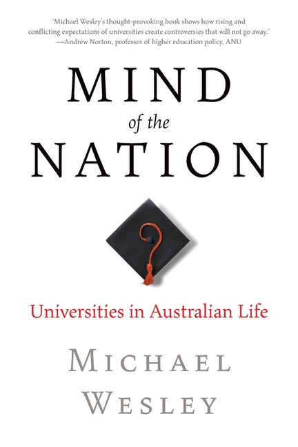 Mind of the Nation: Universities in Australian Life - Paperback