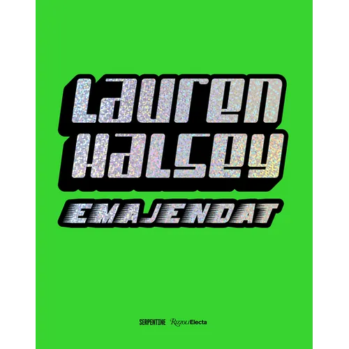 Lauren Halsey: Emajendat - Hardcover