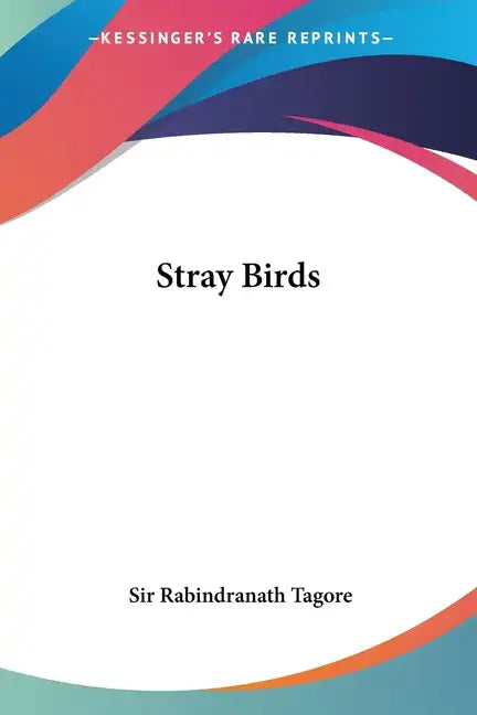 Stray Birds - Paperback