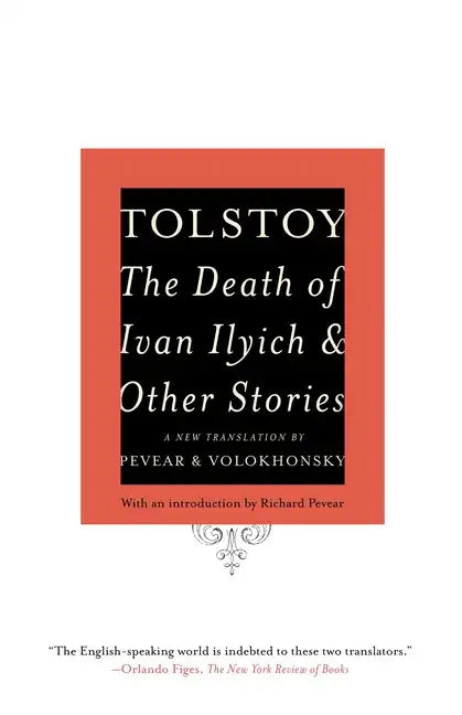 The Death of Ivan Ilyich and Other Stories - Paperback