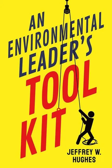 An Environmental Leader's Tool Kit - Paperback