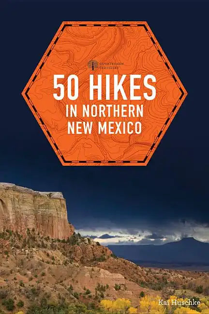 50 Hikes in Northern New Mexico - Paperback