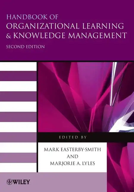 Handbook of Organizational Learning and Knowledge Management - Paperback