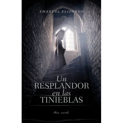 Un Resplandor En Las Tinieblas - Paperback