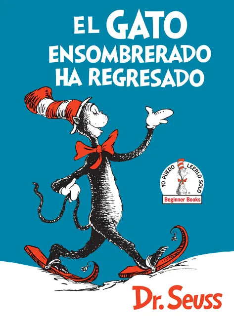 El Gato Ensombrerado Ha Regresado (the Cat in the Hat Comes Back Spanish Edition) - Hardcover