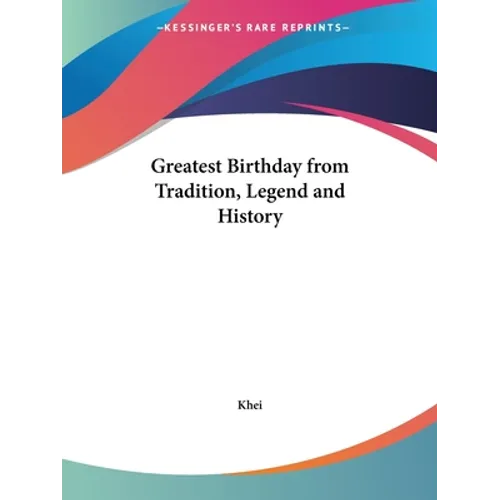 Greatest Birthday from Tradition, Legend and History - Paperback