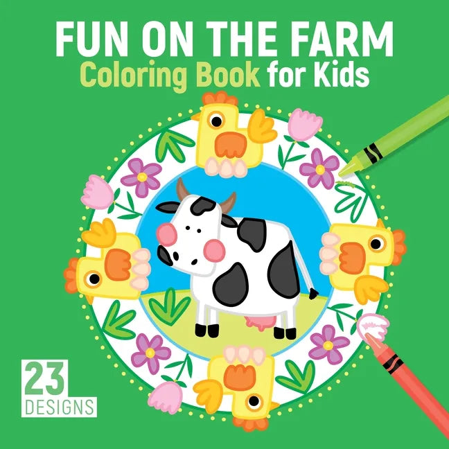 Fun on the Farm Coloring Book for Kids: 23 Designs - Paperback