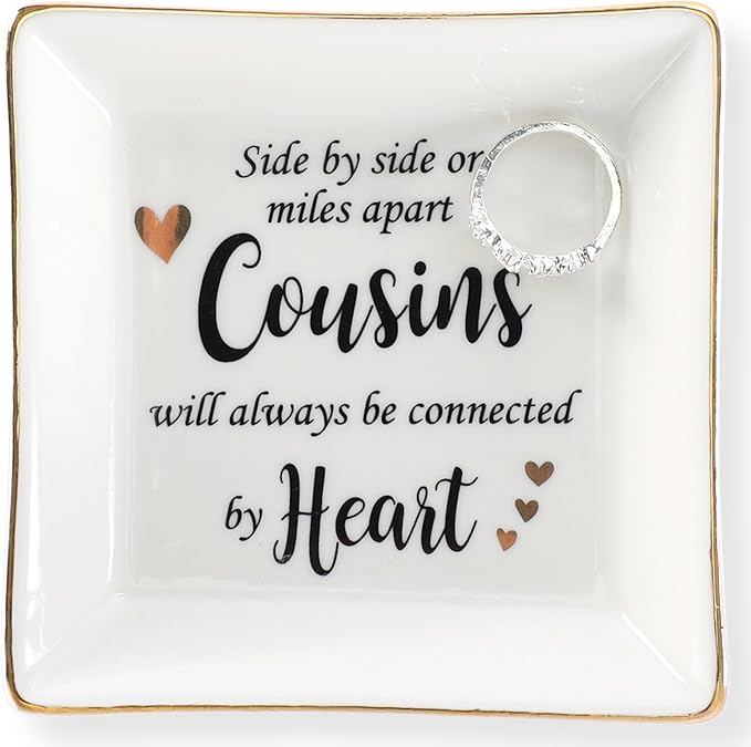 HOME SMILE Cousin Gifts Mother's Day,Ceramic Ring Jewelry Dish Tray Plate for Birthday Graduation Christmas Wedding,Sise by Side or Miles Away,Cousins will AwaysConnected by Heart