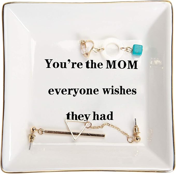 HOME SMILE Mother Birthday Thanksgiving Day Gifts Ring Trinket Dish Jewelry Tray-You're The Mom Everyone Wishes They Had