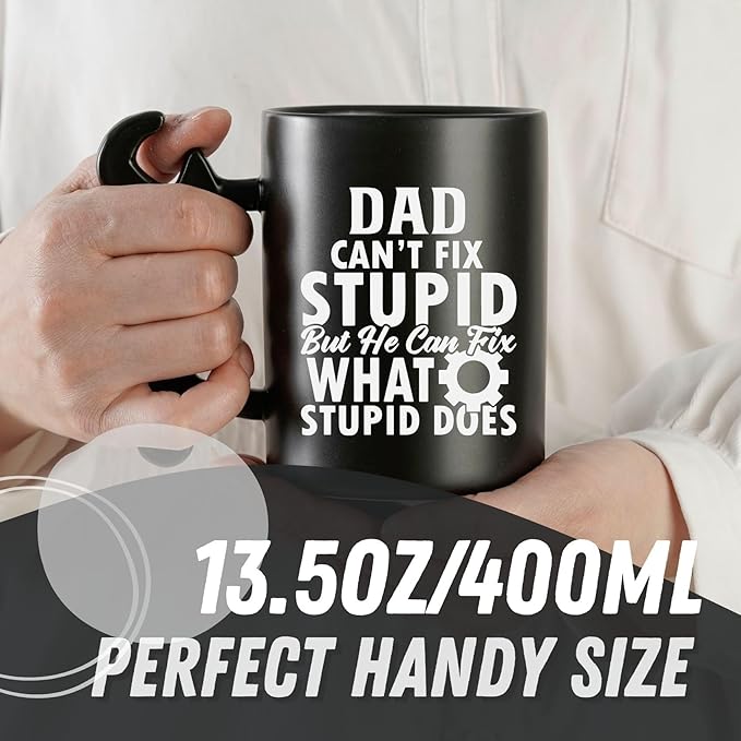 Onebttl Dad Gifts Coffee Mug with Wrench Spanner Handle, Gifts for Dad from Daughter and Son, 13.5oz Funny Ceramic Mug for Father on Birthday, Father's Day, Christmas - Dad Can't Fix Stupid