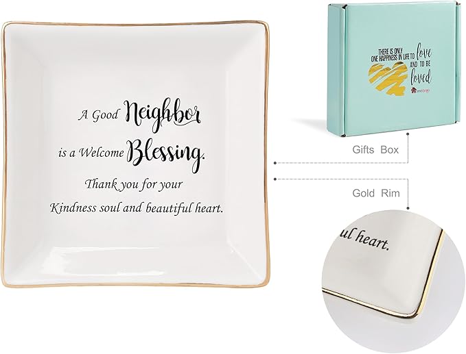 HOME SMILE Jewelry Tray, Ceramic Ring Dish - A Good Neighbor is a Welcome Blessing - Housewarming, Women Gift