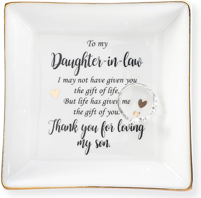 HOME SMILE Mothers Day Gifts for Daughter in Law Ceramic Ring Jewelry Dish Tray Plate for Birthday Christmas Valentines Wedding-Thank You for Loving My Son