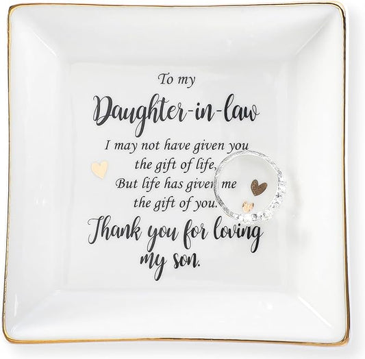 HOME SMILE Mothers Day Gifts for Daughter in Law Ceramic Ring Jewelry Dish Tray Plate for Birthday Christmas Valentines Wedding-Thank You for Loving My Son
