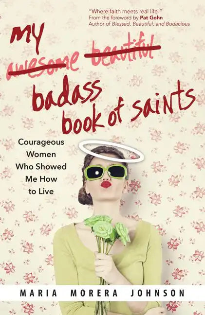 My Badass Book of Saints - Paperback