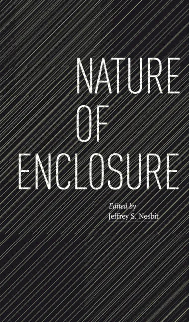 Nature of Enclosure - Paperback